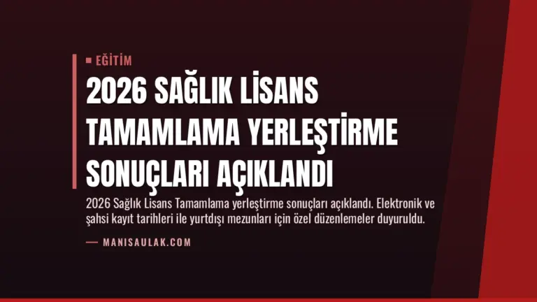2026 Sağlık Lisans Tamamlama Yerleştirme Sonuçları Açıklandı