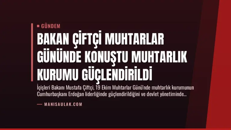 Bakan Çiftçi Muhtarlar Gününde Konuştu Muhtarlık Kurumu Güçlendirildi