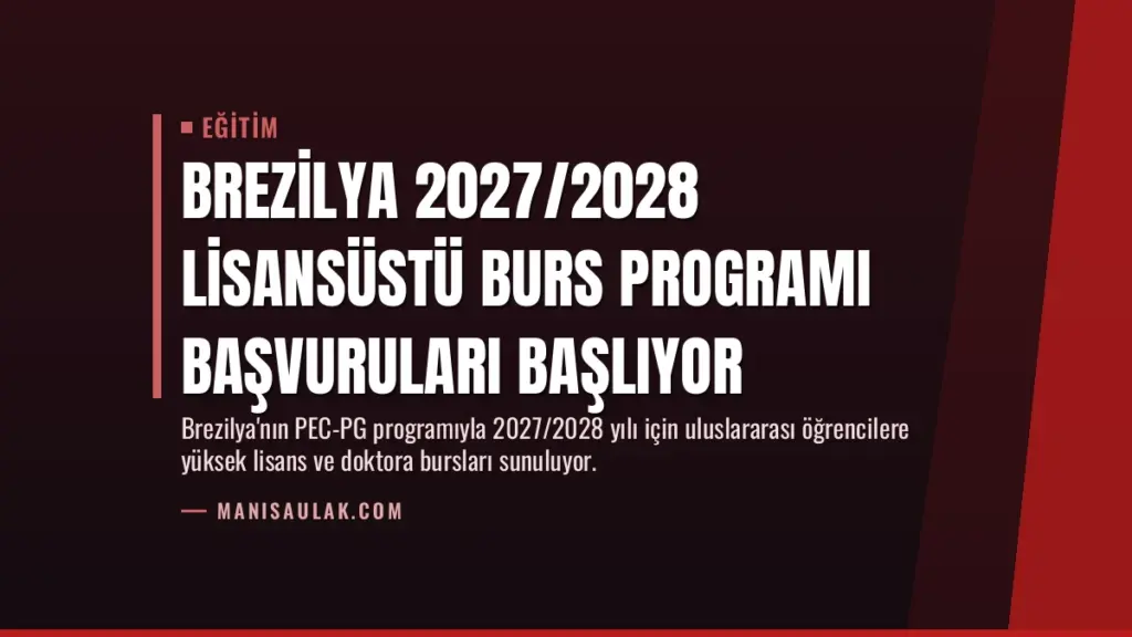 Brezilya 2027/2028 Lisansüstü Burs Programı Başvuruları Başlıyor