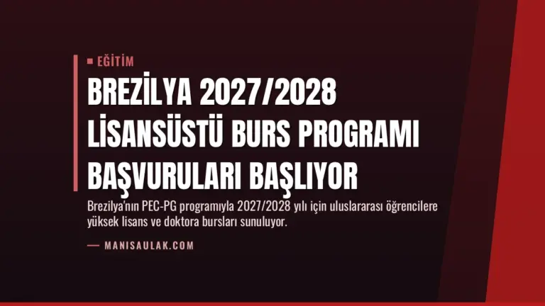 Brezilya 2027/2028 Lisansüstü Burs Programı Başvuruları Başlıyor