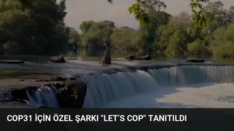 COP31 İçin Özel Şarkı "Let’s COP" Tanıtıldı