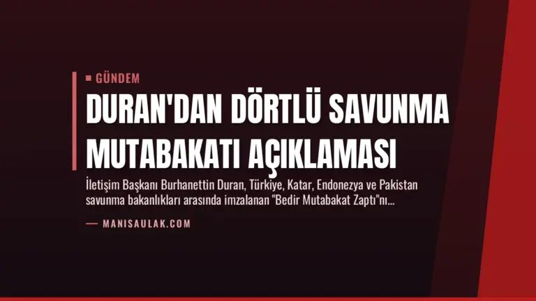Duran’dan Dörtlü Savunma Mutabakatı Açıklaması