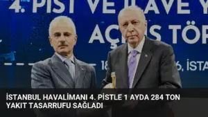 İstanbul Havalimanı 4. Pistle 1 Ayda 284 Ton Yakıt Tasarrufu Sağladı