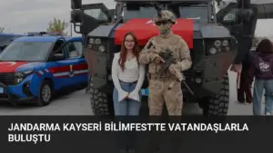 Jandarma Kayseri Bilimfest’te Vatandaşlarla Buluştu