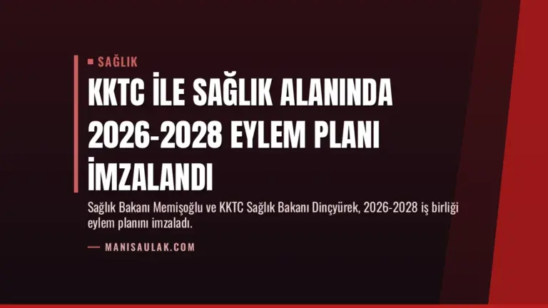 KKTC ile Sağlık Alanında 2026-2028 Eylem Planı İmzalandı
