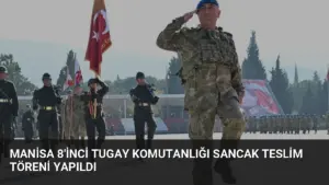 Manisa 8’inci Tugay Komutanlığı Sancak Teslim Töreni Yapıldı