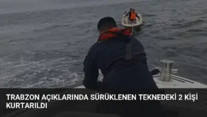 Trabzon açıklarında sürüklenen teknedeki 2 kişi kurtarıldı