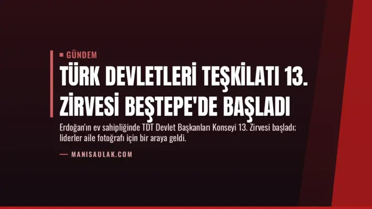 Türk Devletleri Teşkilatı 13. Zirvesi Beştepe'de Başladı